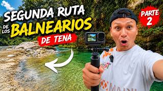 SECOND ROUTE OF THE SPAS OF TENA 😱 THESE PLACES ARE INCREDIBLE!