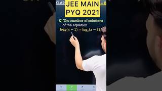 Q) The number of solutions of the equation log4(x1) = log2(x - 3) is #jee #maths #jee2026 #jeeadvan