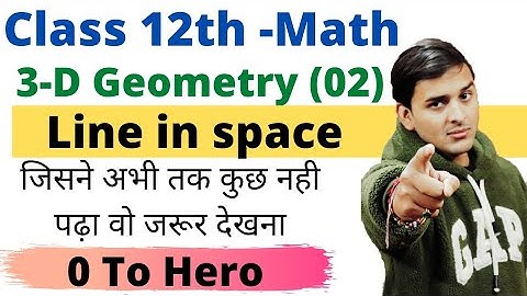 CLASS 12th Math|Three Dimensional Geometry-02|Board Exam 2021|Pranav Pandey
