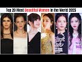 Top 20 Most BEAUTIFUL Women in the World (2025)
