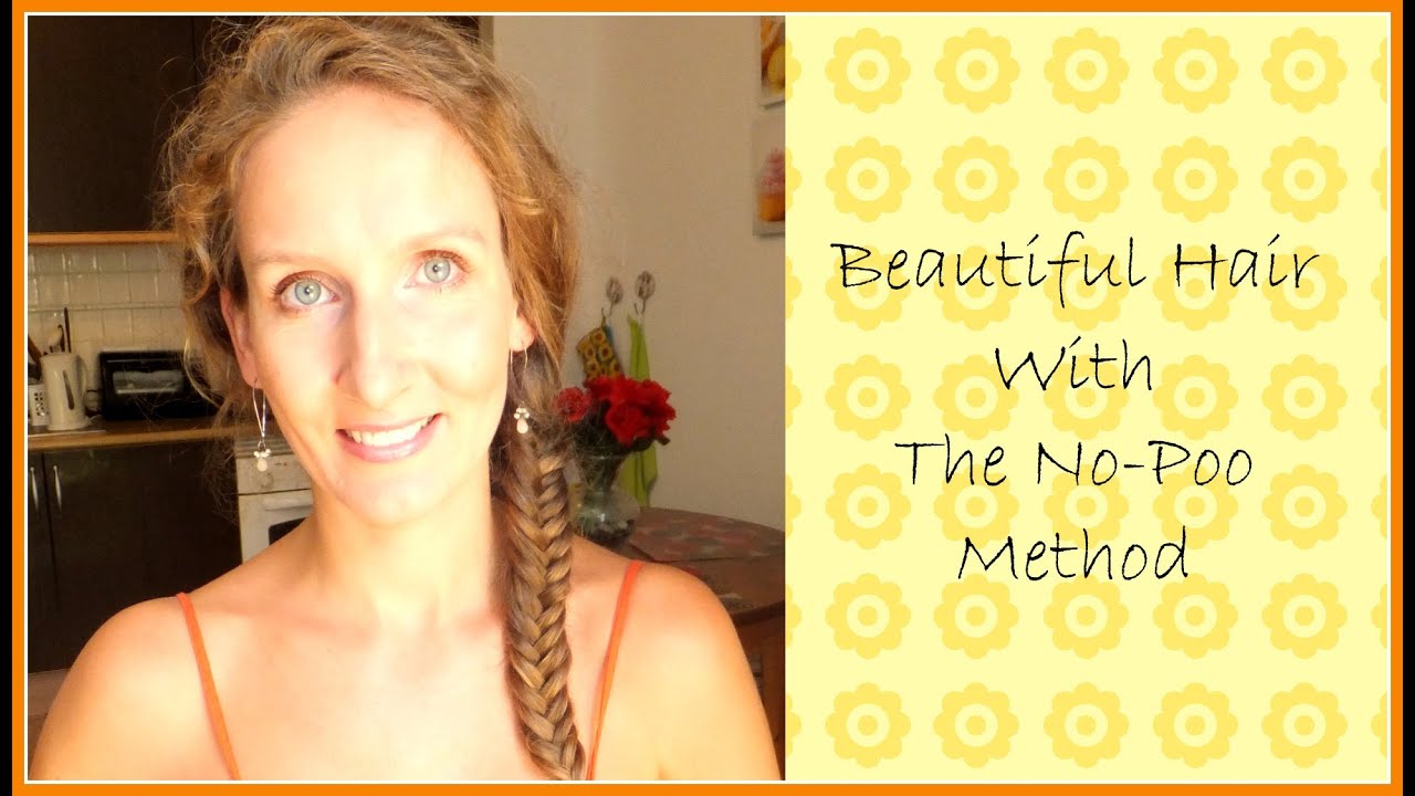 The Best Shampoo Is No Shampoo At All How To Use The NoPoo Method