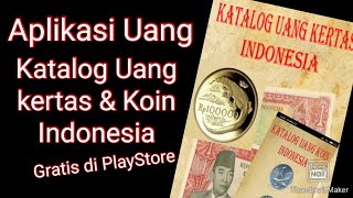 Aplikasi Katalog Uang Kertas dan Koin Indonesia. Mengenal Berbagai Jenis Mata Uang Indonesia dari HP screenshot 1