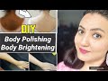 3 Step Full BODY POLISHING BRIDAL CARE For Bright & Glowing Skin | Remove Body Tan 100% in 14 Days