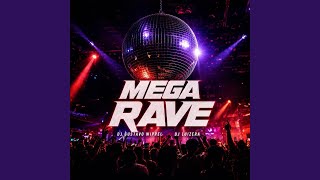 MEGA RAVE