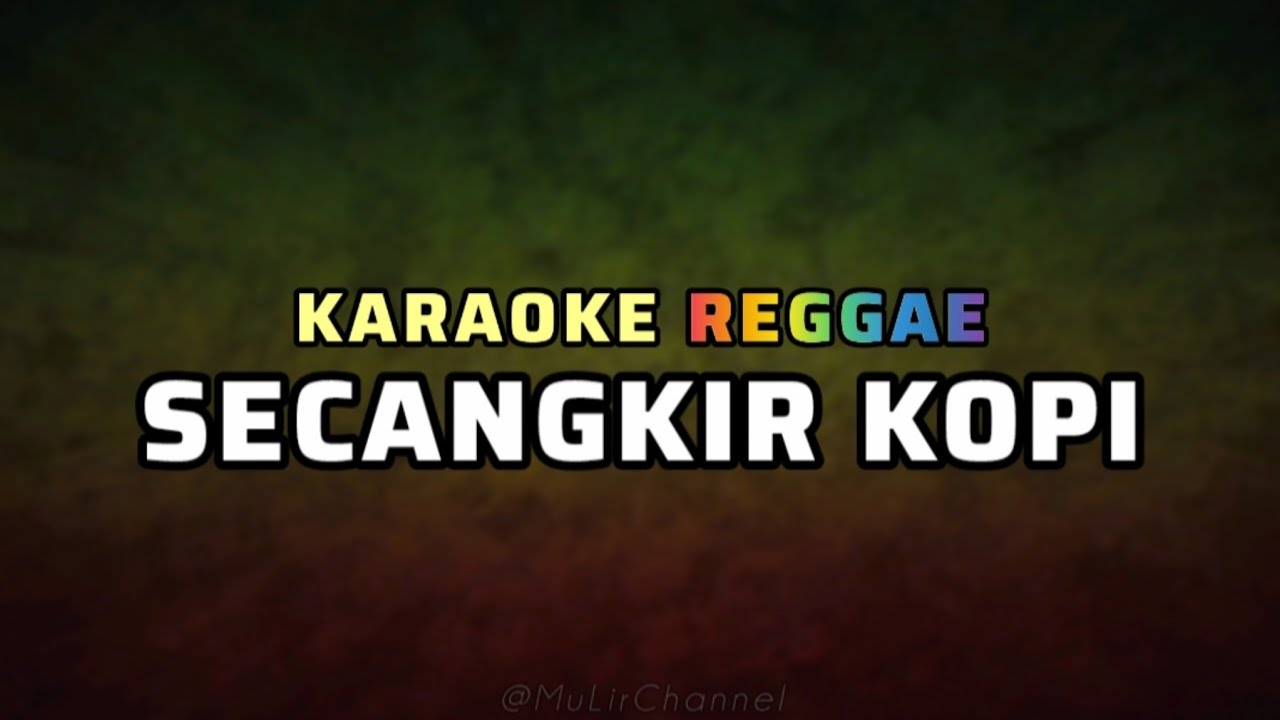 Jhony Iskandar - Secangkir Kopi | Karaoke Reggae | Taufik Rinaldi Version