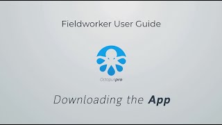 Fieldworker User Guide - Downloading the app screenshot 3