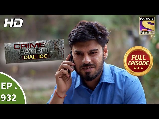 Crime Patrol Dial 100 - Ep 732 - Full Episode - 13th March, 2018 class=