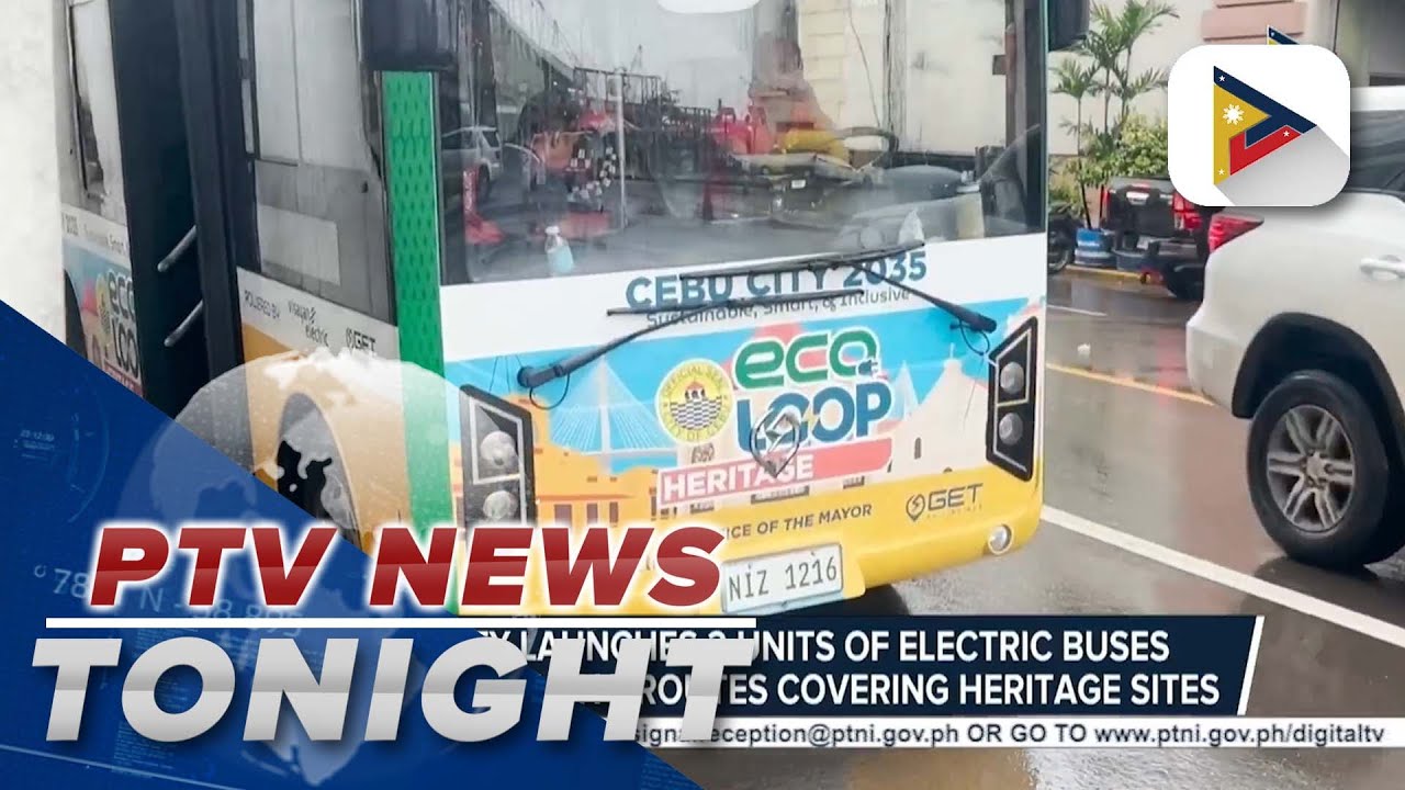 Cebu City launches 2 units of electric buses to operate along routes covering heritage sites