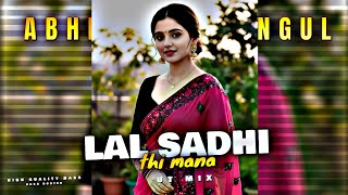 LAL SADHI THI MANA 🙉 MIX BY DJ SATYA IN THA MIX X ASHU EXCLUSIVE 💥 UT MIX