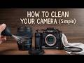 how to clean your camera