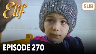 Elif Episode 270 | English Subtitle screenshot 5