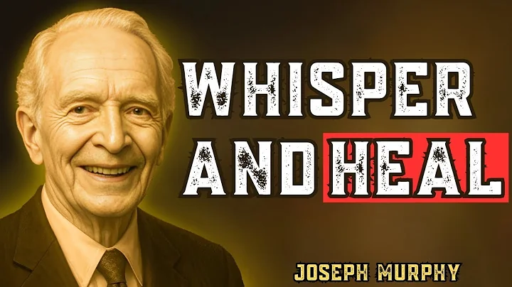 The 3-Second Whisper That Reprograms Your Mind & Body Instantly | Joseph Murphy’s Forgotten Secret