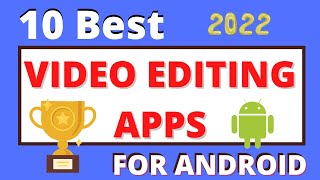 10 Popular Video Editing Apps in 2022 for Android || Best Video Editor Free Mobile Apps Download screenshot 4