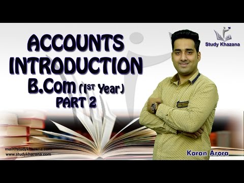 Introduction for Accounting & Rules for Journal Entries(Part 2) - B.com | Study Khazana |