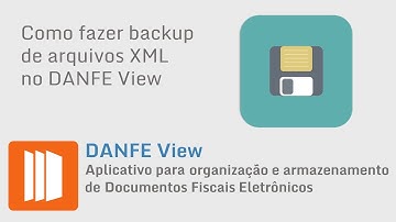 DANFE View - Como fazer o backup de arquivos XML
