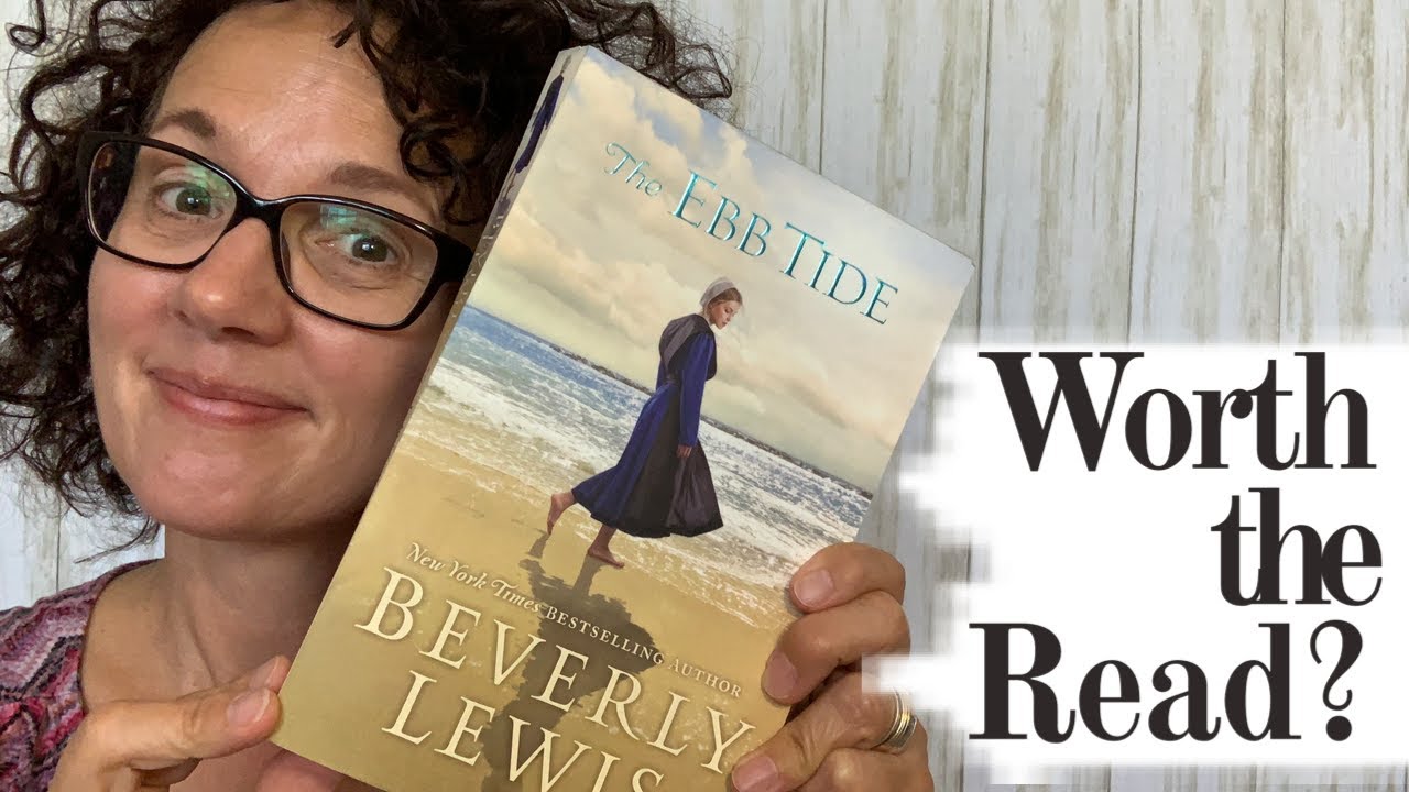 The Ebb Tide by Beverly Lewis an Amish Book Review YouTube