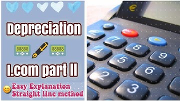 Depreciation Accounting in URDU|| easy explanation|| i.com part 2||