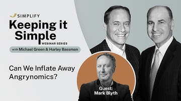 Keeping it Simple | Ep. 41: Can We Inflate Away Angrynomics?