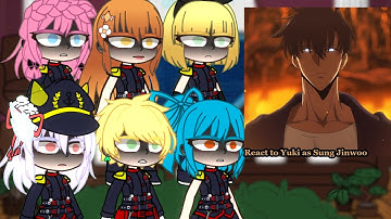 Mato Seihei no slave react to Yuki as Sung Jinwoo