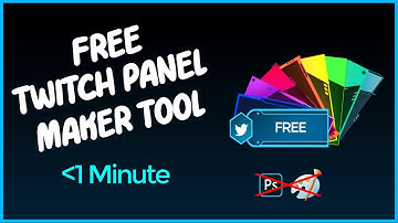 How To Make Custom Twitch Panels In Less Than 1 Minute  | No Photoshop