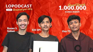 SPECIAL 1.000.000 SUBSCRIBER ERIL SPI feat RONAN SAEFULL GOBAN & IFAN TS