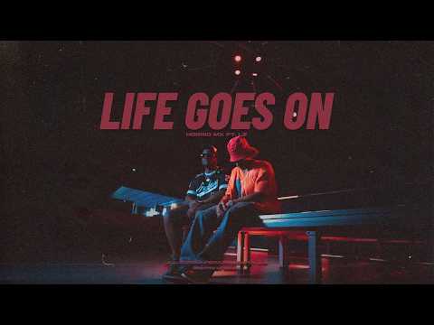 HORRID MX - LIFE GOES ON ft. LZ