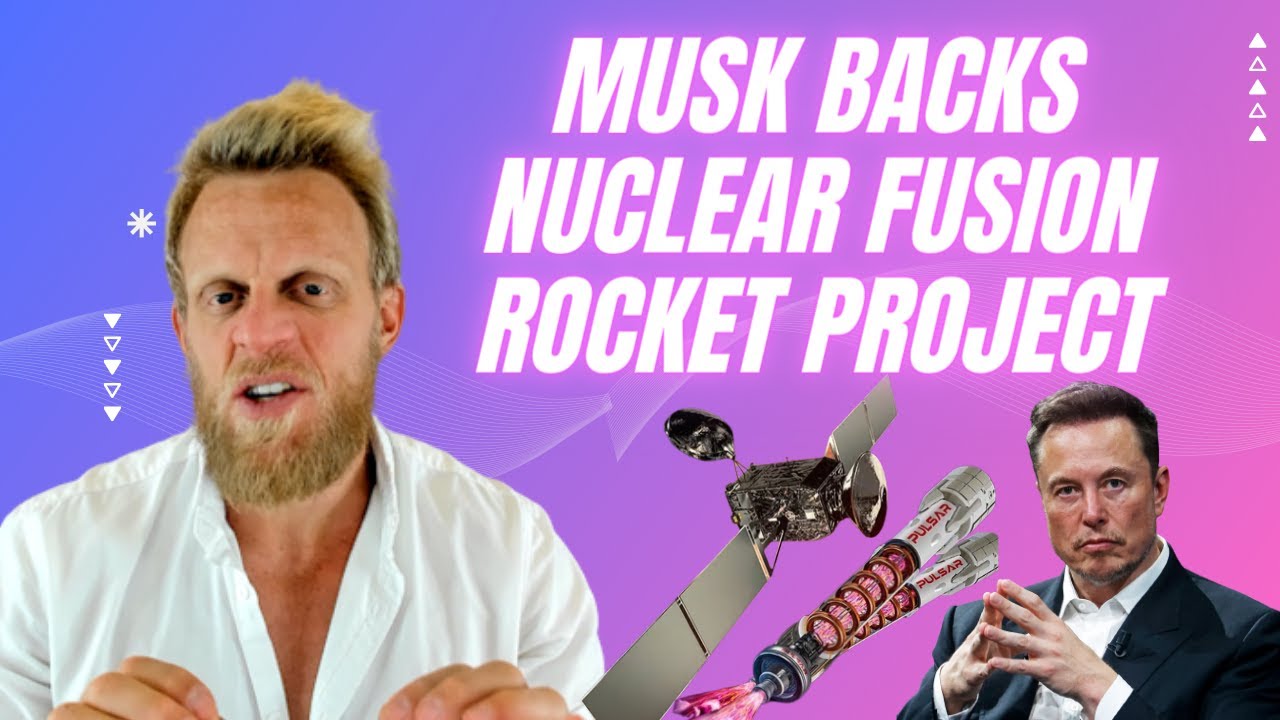 Elon Musk Backs Nuclear Fusion Rockets: Mars Travel Time Halved!