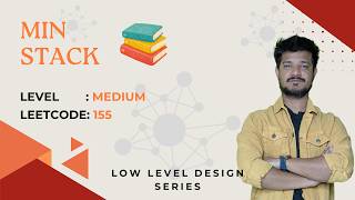 Details Min Stack | LLD | LeetCode News
