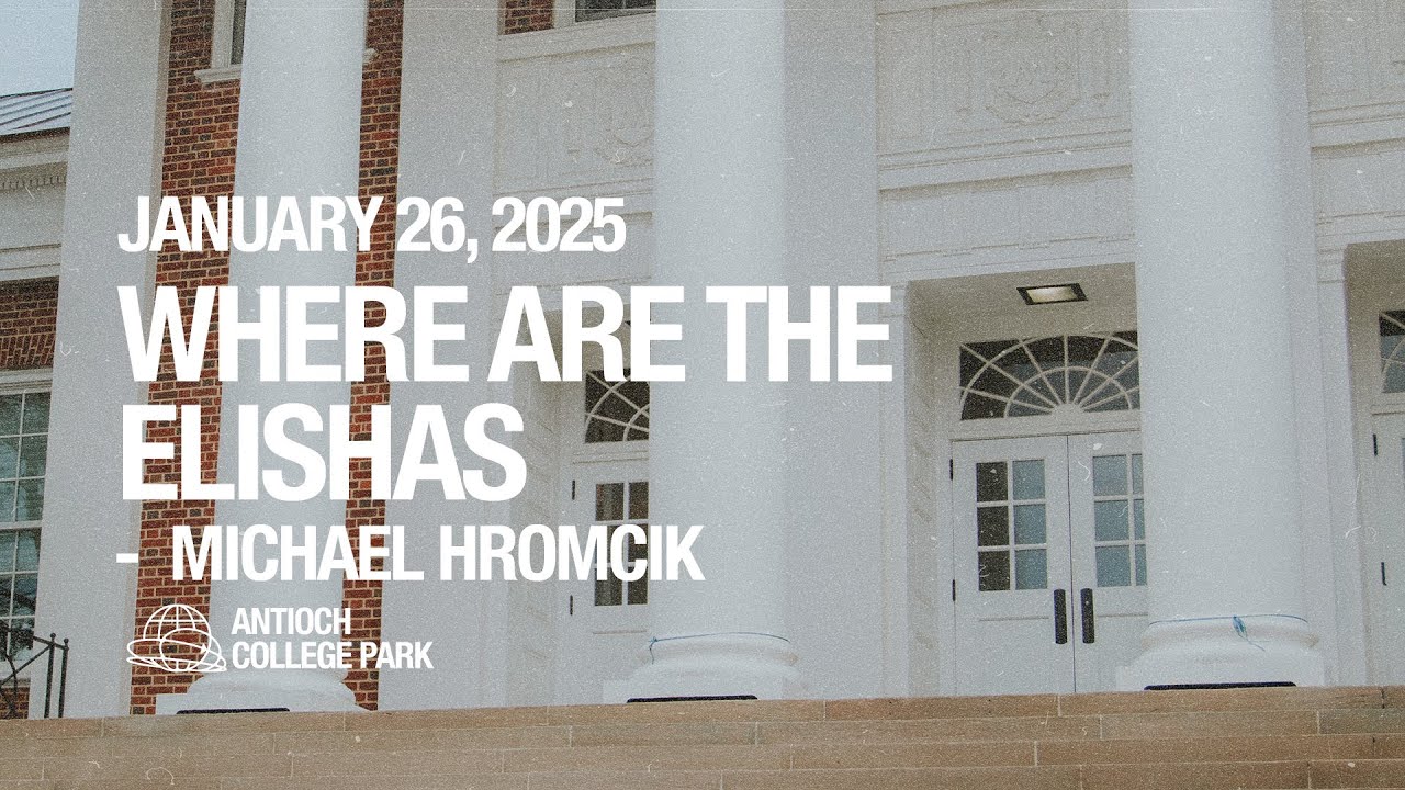 Where Are The Elishas | Michael Hromcik
