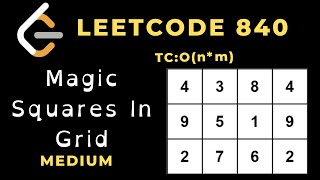 Magic Squares In Grid | Leetcode 840 | Medium | C++