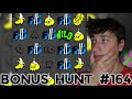 Bonus hunt 164 be x84  1300