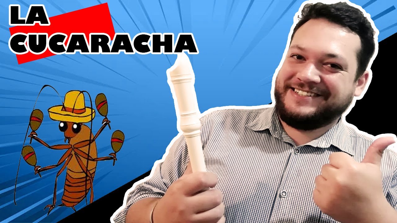 La Cucaracha - Tutorial Flauta Dulce - YouTube