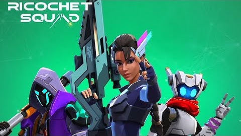 Ricochet Squad: PvP Shooter | Review 3v3 Gameplay ( Download IOS, Android ) 