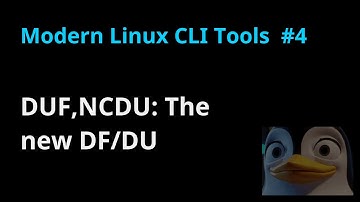 Modern Linux CLI Tools #4: DUF+NCDU, the new DF/DU