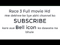 Race 3 full Movie  Hd 2018