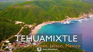 Conoce Tehuamixtle Pueblo y Playa / Get to know Tehua, Jalisco, Mexico