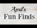 April Fun Finds