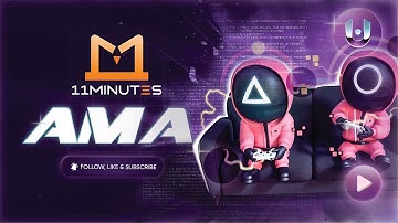 LIVE AMA with @11MinutesNFT