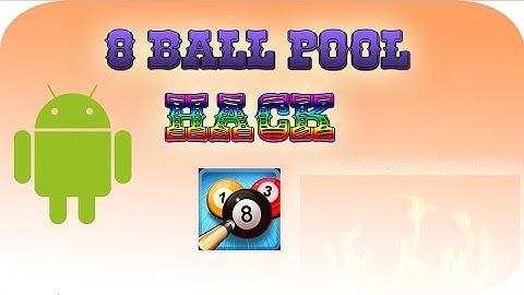 8 BALL POOL HACK FOR ANDROID NO ROOT REQUIRED.
