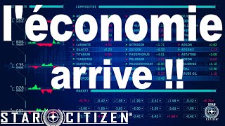 Star Citizen l'Economie arrive Enfin !!!