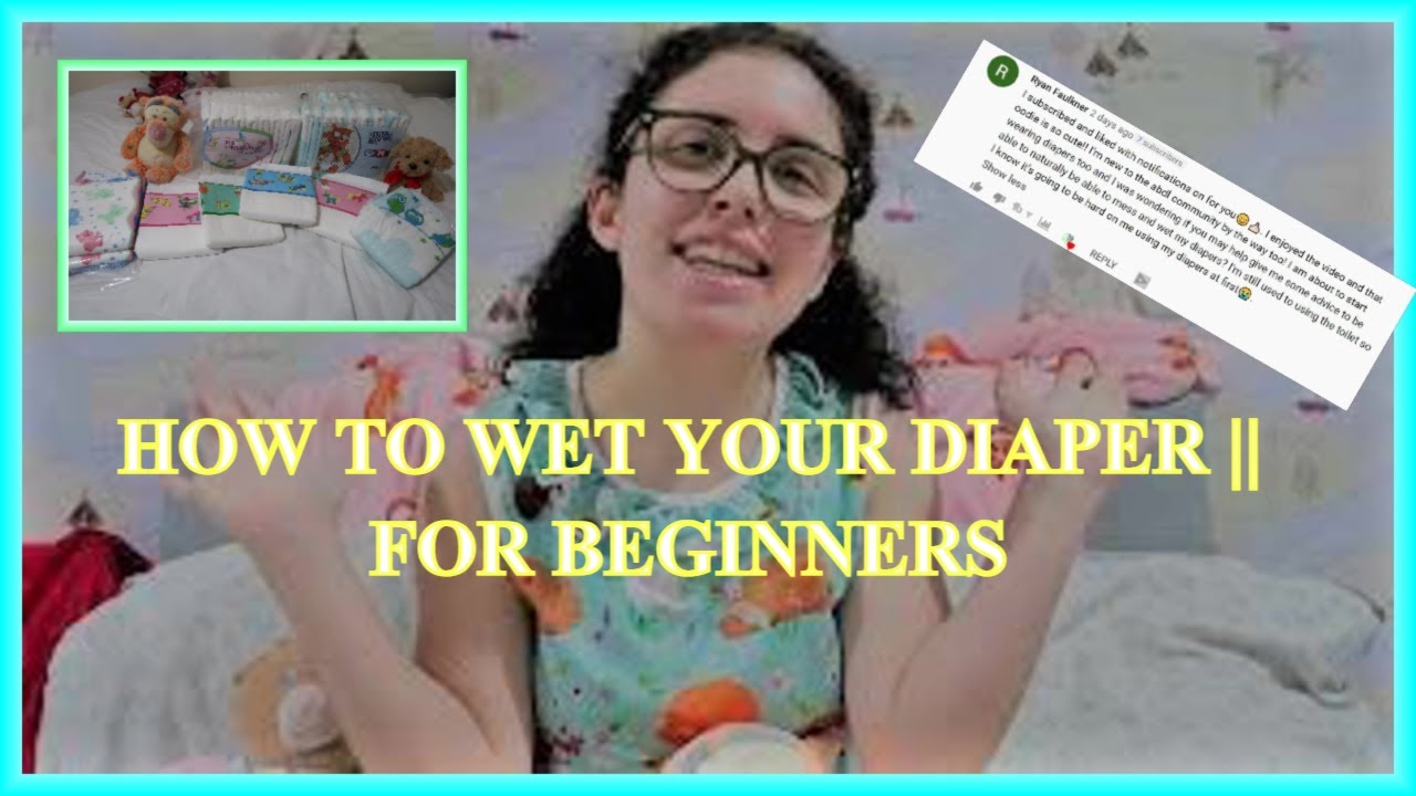 How To Wet Your Diaper For Beginners ||  #Littlecutieabdl