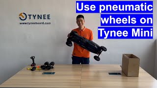 How to install pneumatic wheels on Tynee mini 2 short electric skateboard? | Shop at Tyneeboard.com