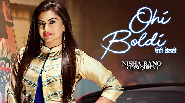 Ohi Boldi: Nisha Bano (Full Song) KV Singh | Latest Punjabi Songs 2018 | T-Series