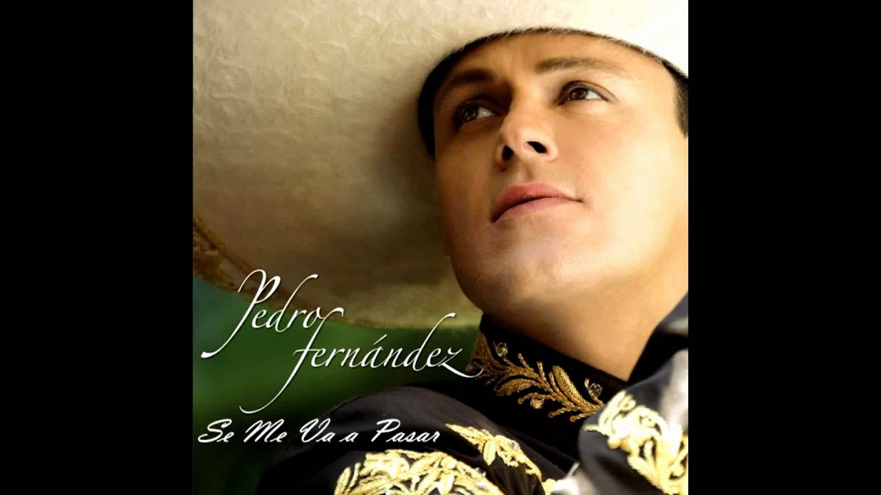 Pedro fernandez - Se me va a pasar (Tema compuesto por Ariel Barreras)