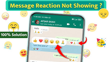 WhatsApp Message Reaction Not Showing Solution | How To Enable Message Reaction On WhatsApp 2022