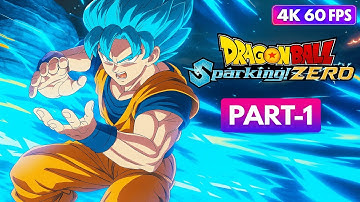 DRAGON BALL SPARKING ZERO Gameplay Walkthrough PART -1 [4K 60FPS PC] - No Commentary