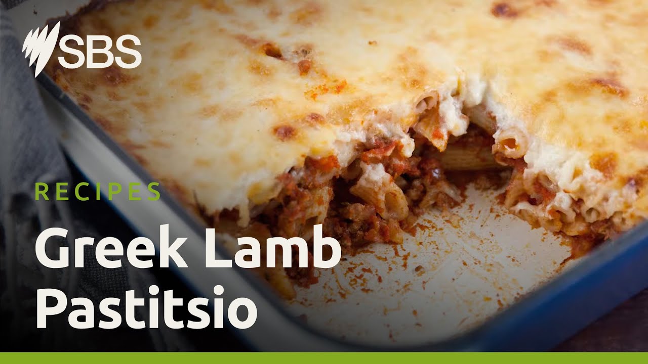 Greek lamb pastitsio SBS Food YouTube