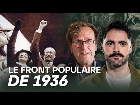 Le Front Populaire de 1936 - Entretien avec Jean Vigreux
