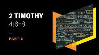 What Is the Crown of Righteousness 2 Timothy 4:6–8, Part 3