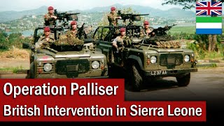 Operation Palliser: British Military Intervention in Sierra Leone | May - June 2000